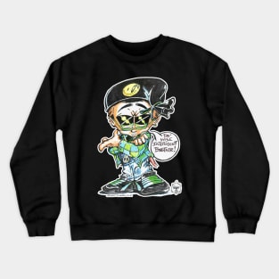 DA' WISE INTELLIGENT BROTHER! Crewneck Sweatshirt